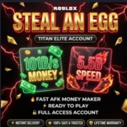 🔥 101B/S MONEY/S · 5.5B SPEED · TITAN ELITE FARMING ACCOUNT · STEAL AN EGG · ⚡ ⚡