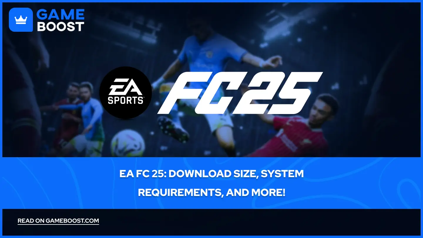 EA FC 25: Download Size, System Requirements, and More!