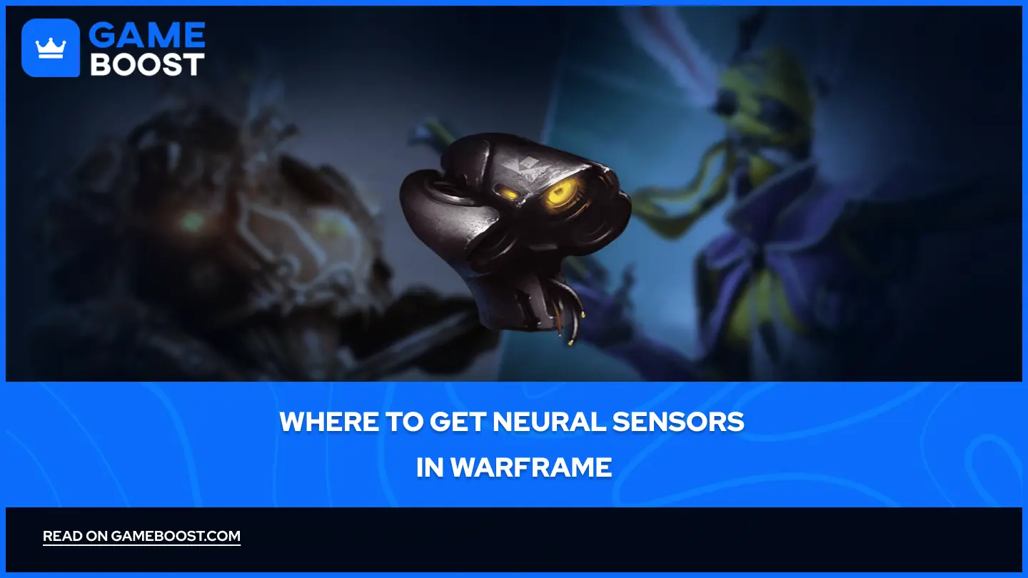 Where to Get Neural Sensors in Warframe