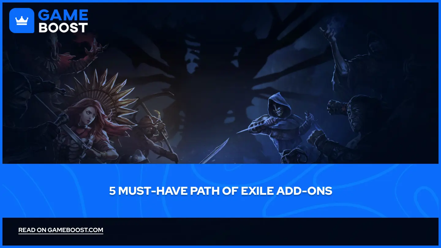 5 Задължителни Add-Ons за Path of Exile