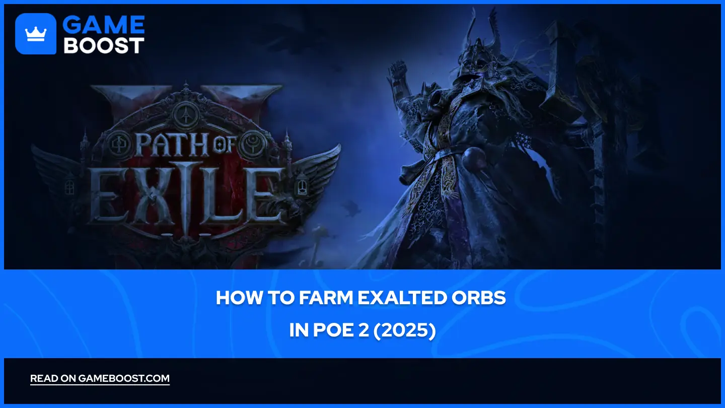 How to Farm Exalted Orbs in POE 2 (2025)