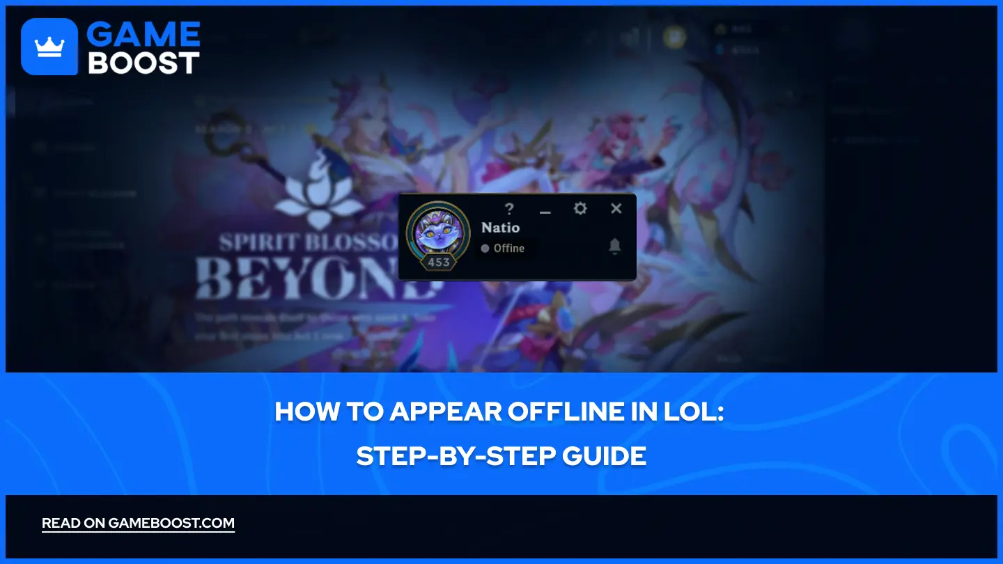 How to Appear Offline in LoL: Step-by-Step Guide