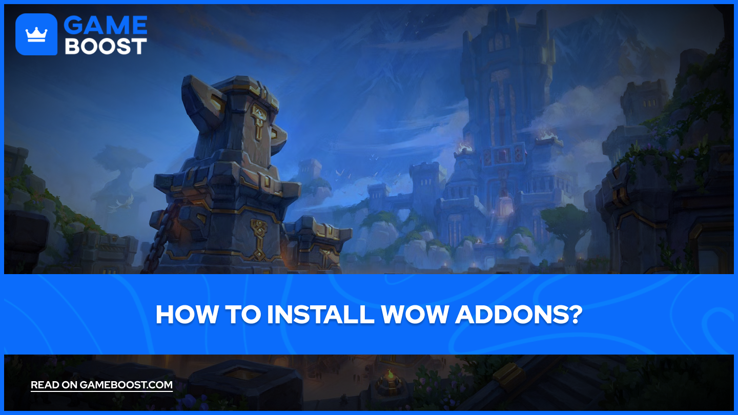 How to Install WoW Addons?