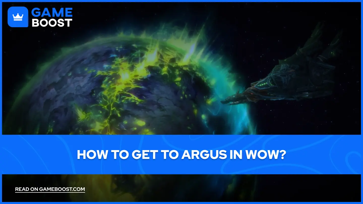 How to Get to Argus in WoW?
