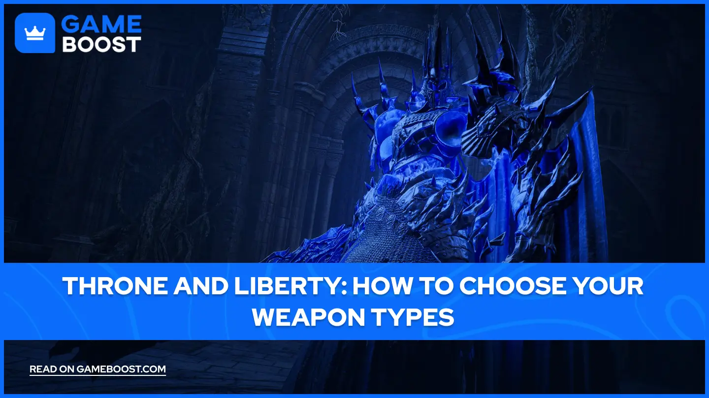 Throne and Liberty: How to Choose Your Weapon Types