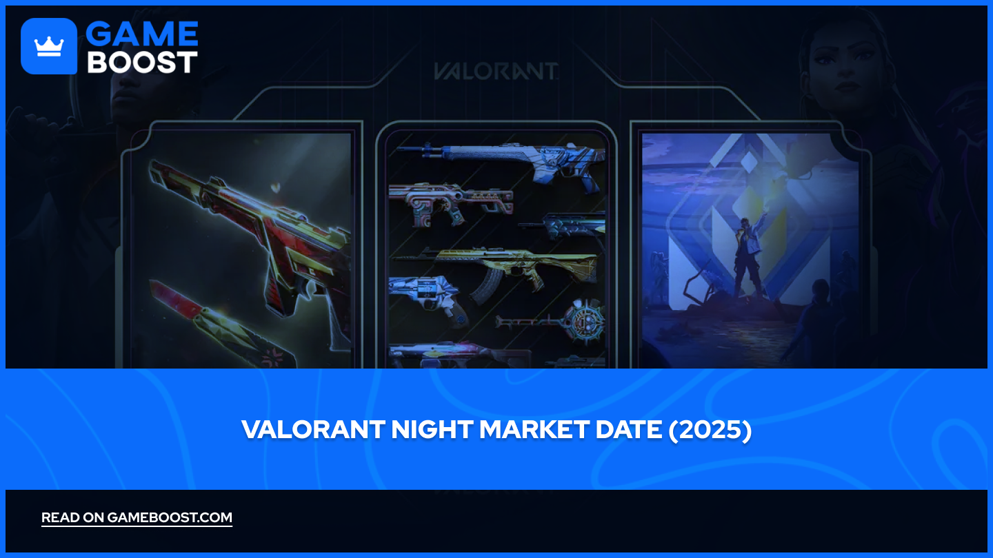 Valorant Night Market Date (2025)