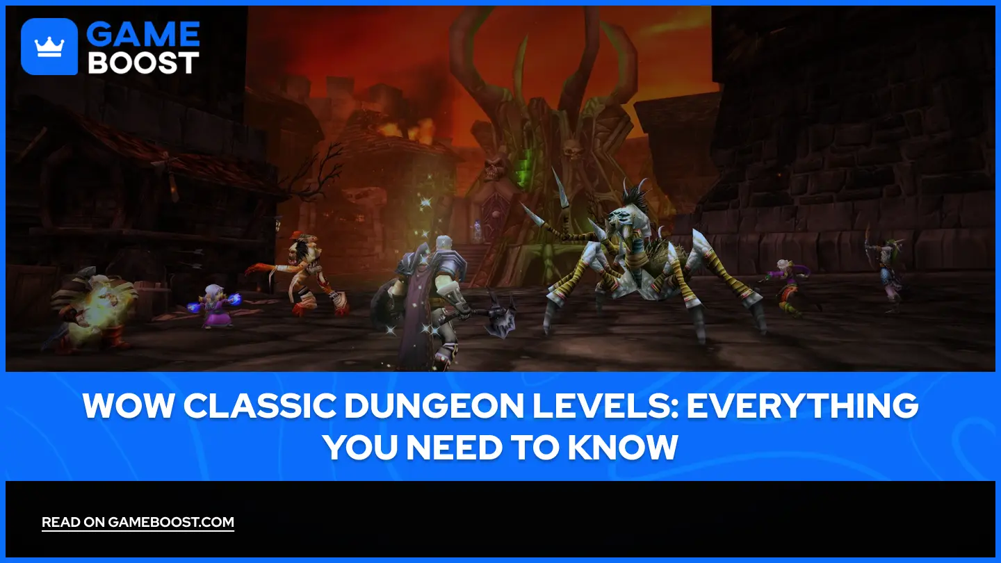 WoW Classic Dungeon Levels: Allt du behöver veta