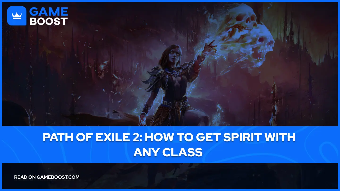 Path of Exile 2: Hoe je Spirit krijgt met ELKE klasse