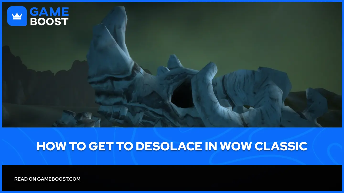 Hur man tar sig till Desolace i WoW Classic