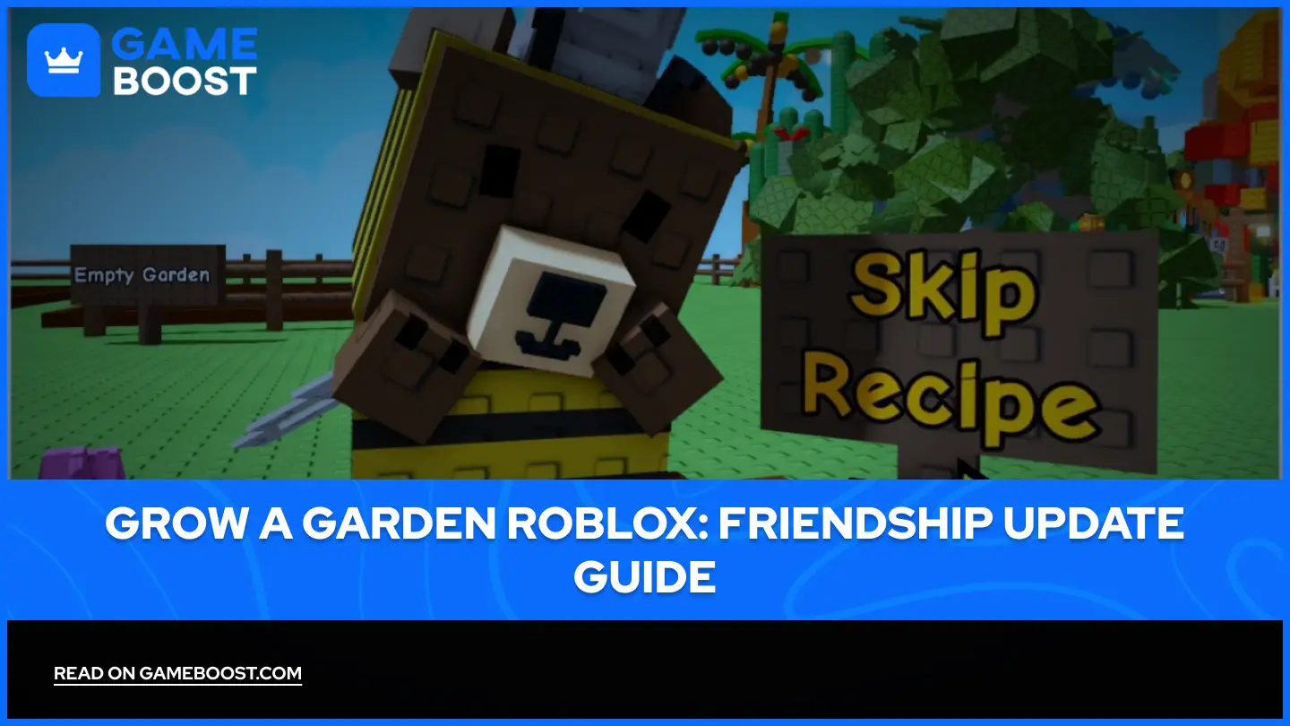 Grow a Garden Roblox: Ghid pentru Actualizarea Prieteniei