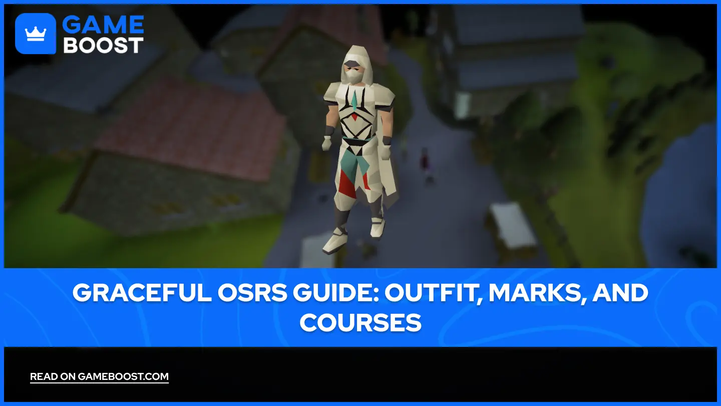 Graceful OSRS Guide: Outfit, Marks, and Courses