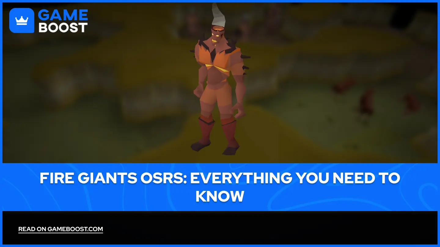 Fire Giants OSRS: Alt du trenger å vite