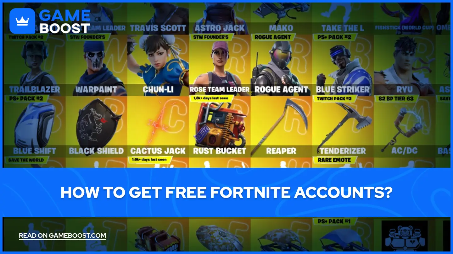 How to Get Free Fortnite Accounts?