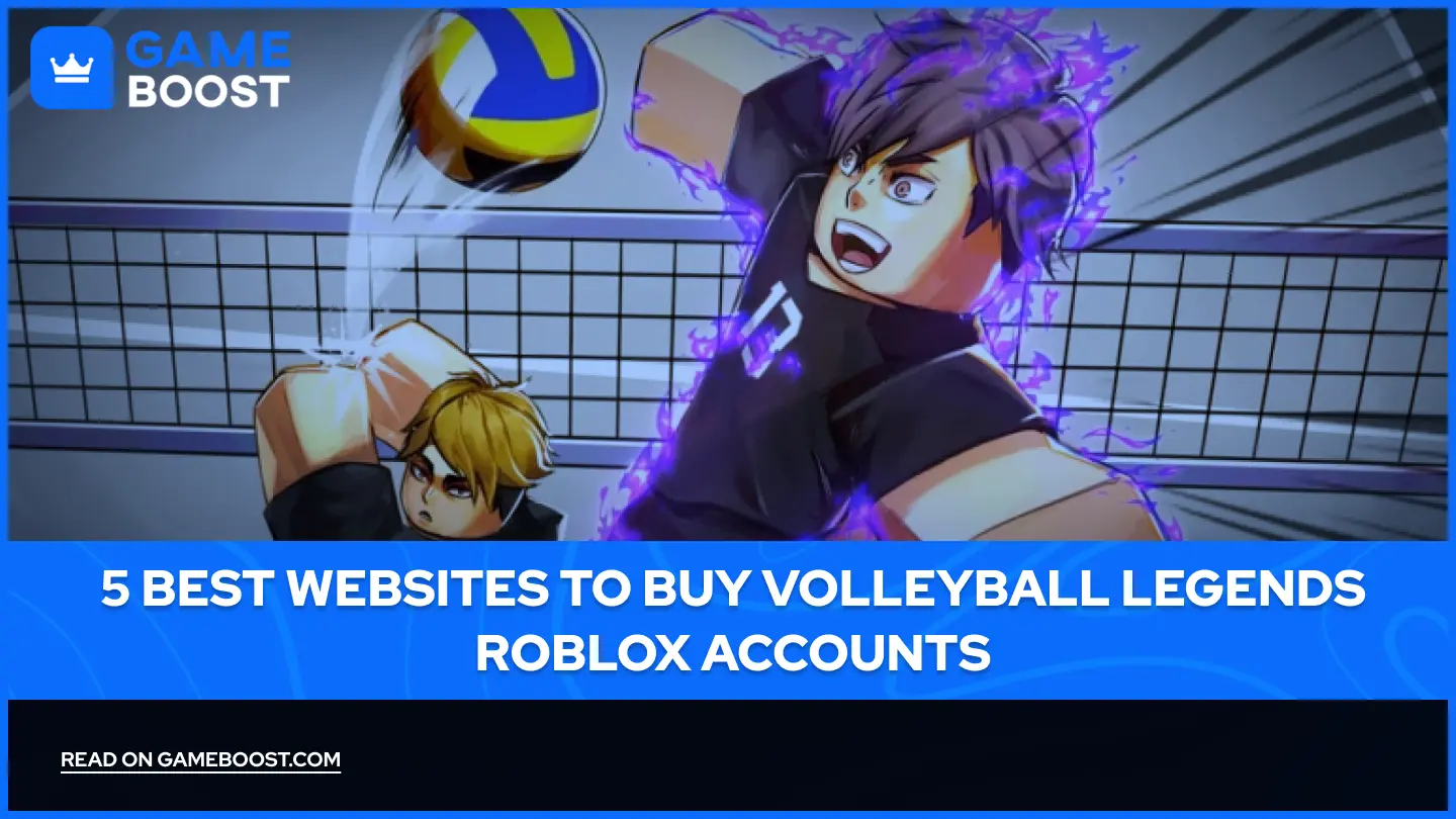 5 Best Websites to Buy Volleyball Legends Roblox Accounts