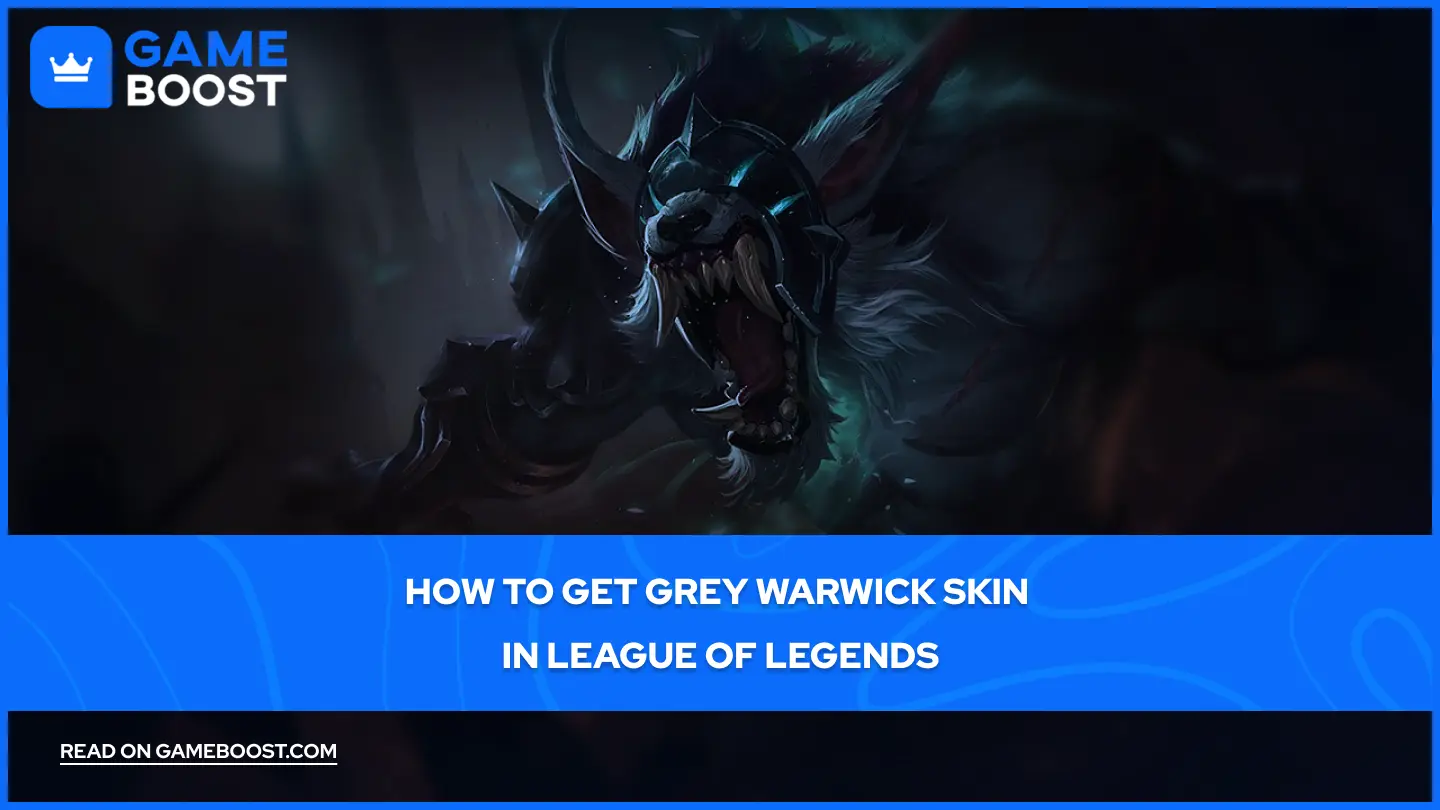 Hoe krijg je de Grey Warwick skin in League of Legends