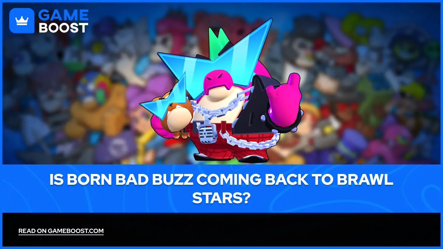 Επιστρέφει το Born Bad Buzz στο Brawl Stars;