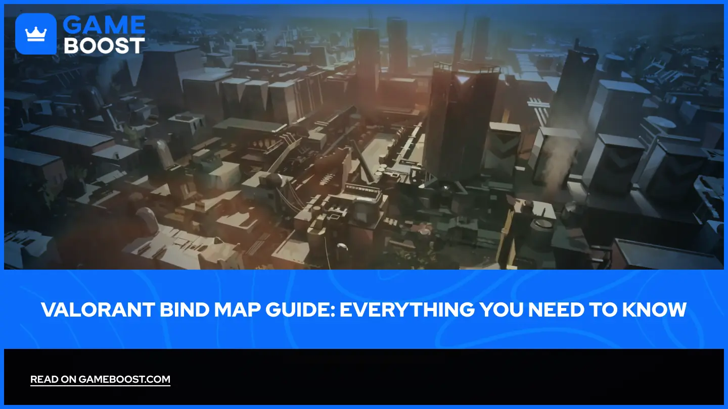 Guida alla mappa Bind di Valorant: tutto ciò che devi sapere