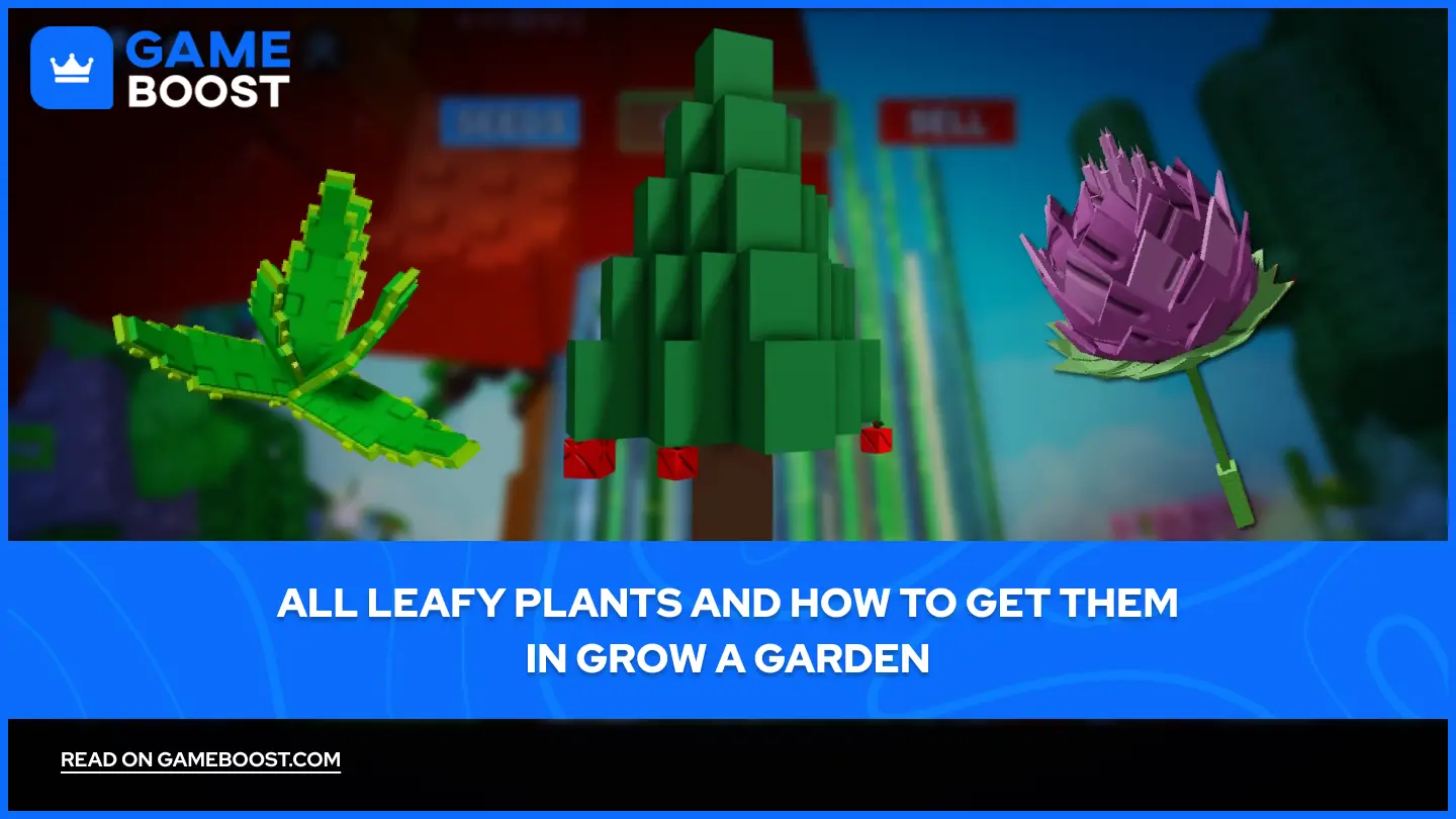 所有绿叶植物及其在《Grow a Garden》中的获取方法