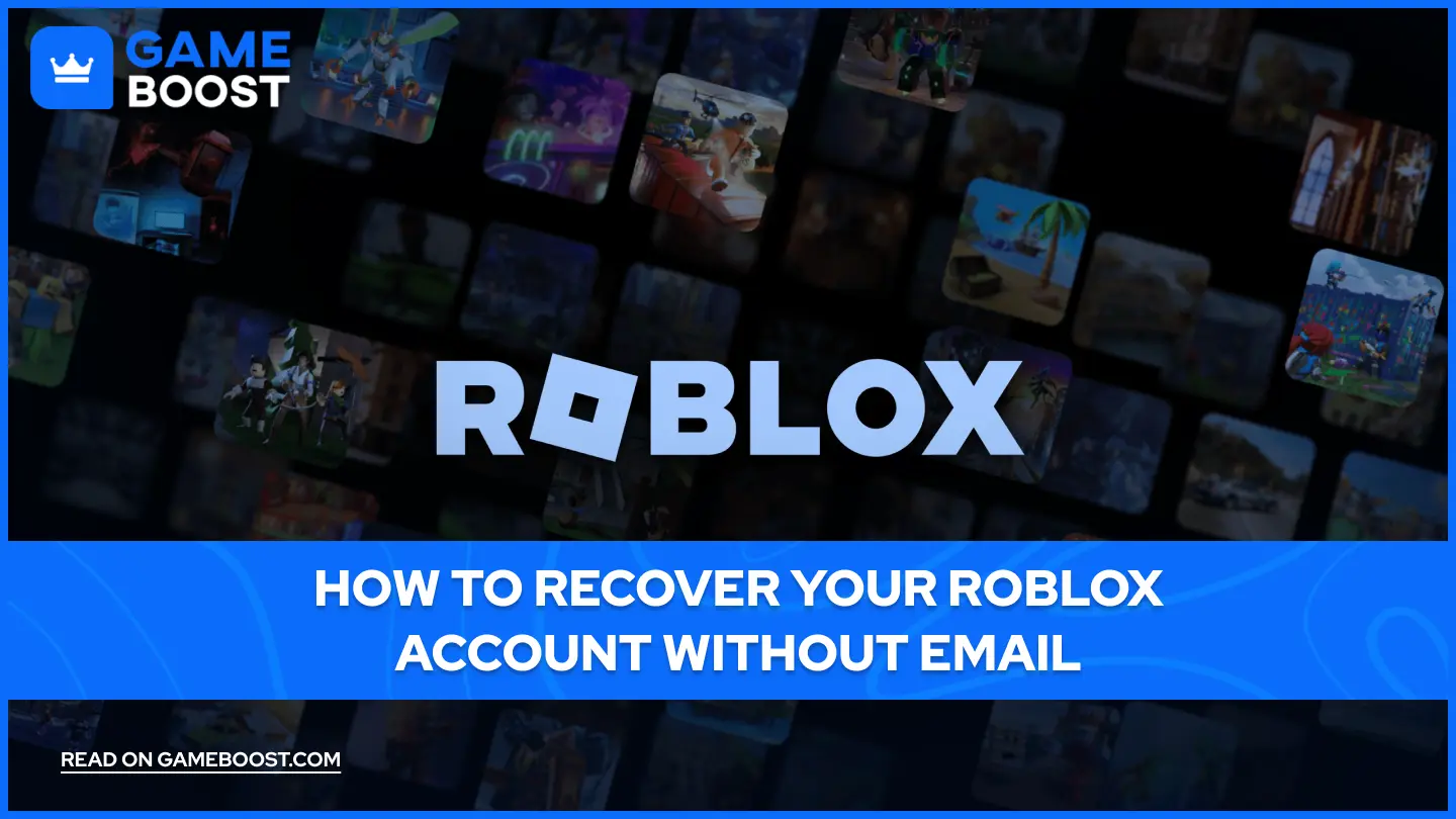 如何在没有邮箱的情况下找回您的Roblox账号