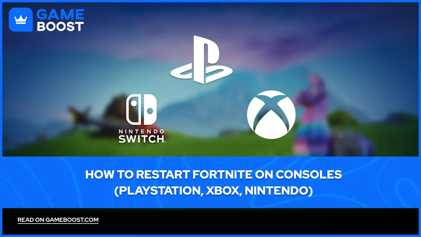 Как перезапустить Fortnite на консолях (PlayStation, Xbox, Nintendo)