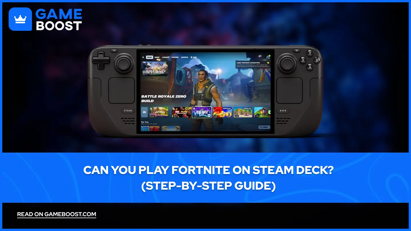 Можно ли играть в Fortnite на Steam Deck? (Пошаговое руководство)
