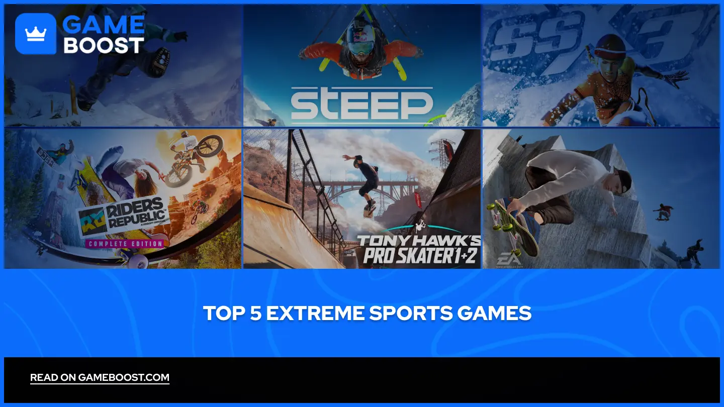 Top 5 Extreme Sports Games
