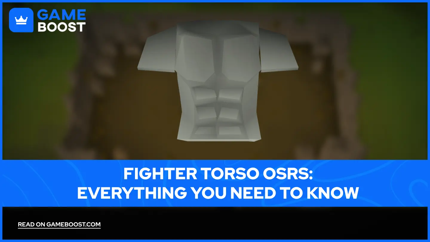 Fighter Torso OSRS: Everything You Need to Know