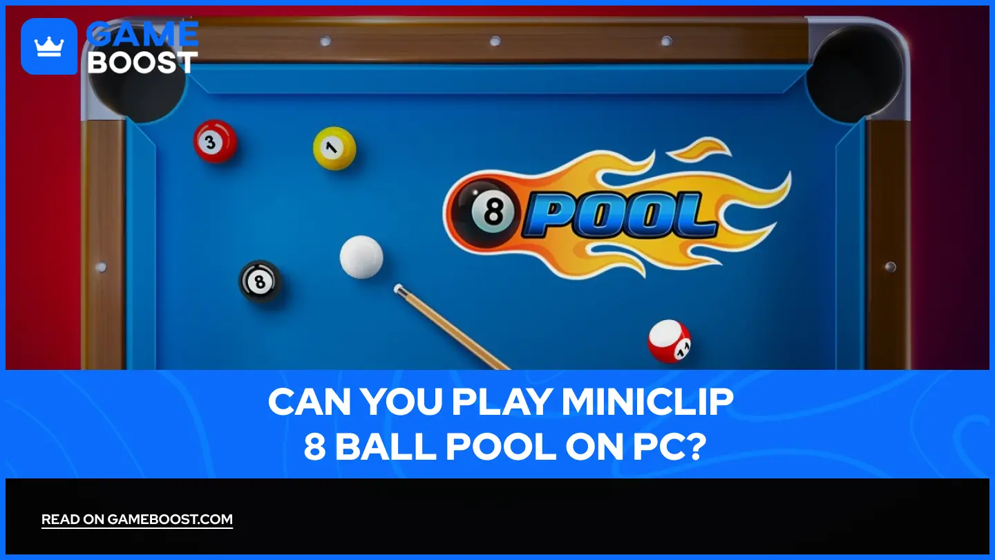 Can You Play Miniclip 8 Ball Pool on PC?