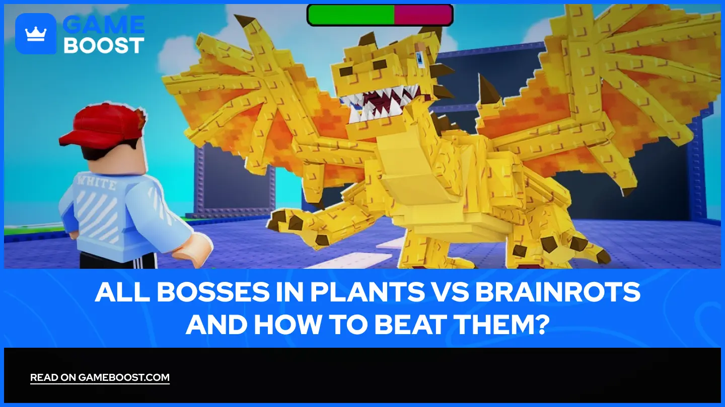 All Bosses in Plants vs Brainrots and How to Beat Them?