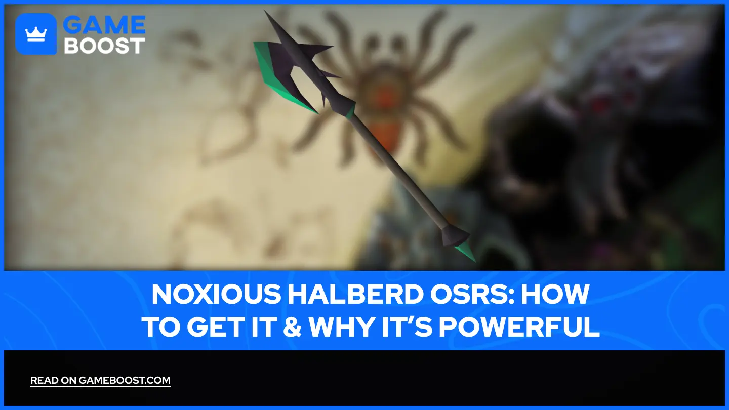Noxious Halberd OSRS: Hvordan man får den & hvorfor den er kraftfuld