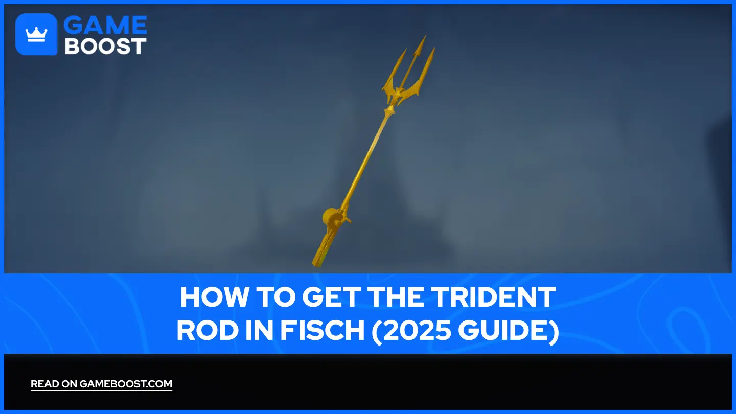 Hur man får Trident Rod i Fisch (2025 Guide)