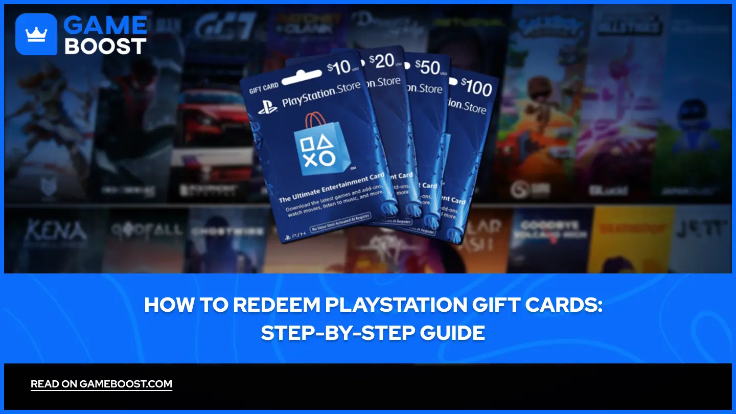 How to Redeem PlayStation Gift Cards: Step-by-Step Guide