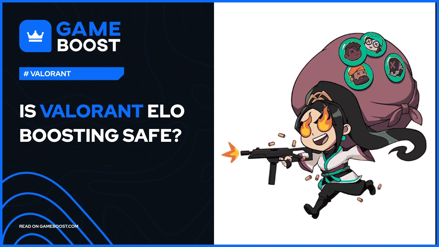 Is Valorant ELO Boosting Safe?