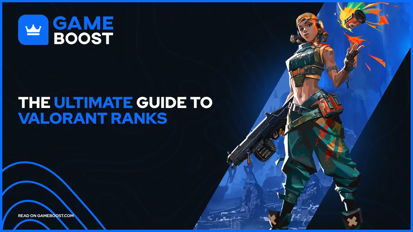 The Ultimate Guide to Valorant Ranks