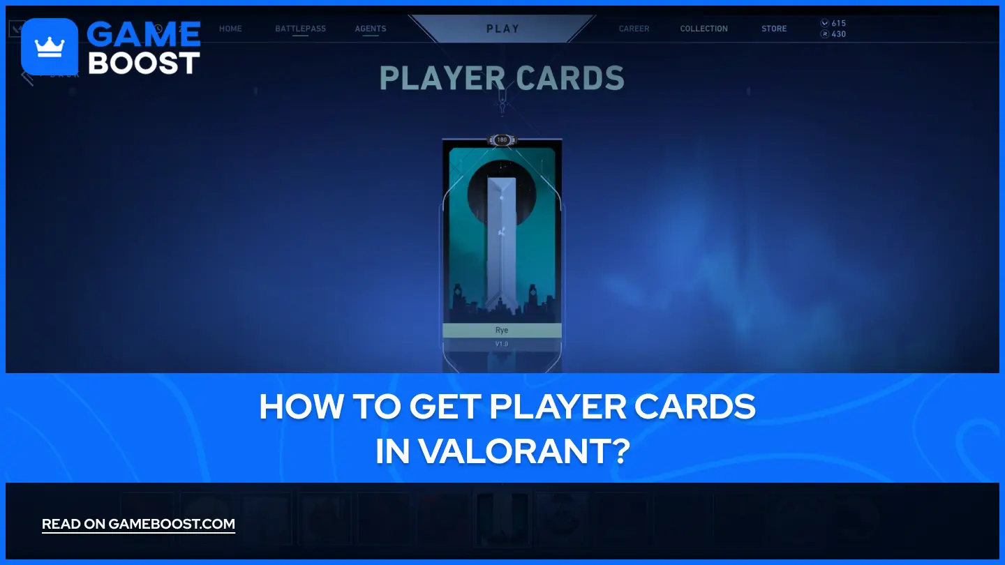 How to Get Player Cards in Valorant?