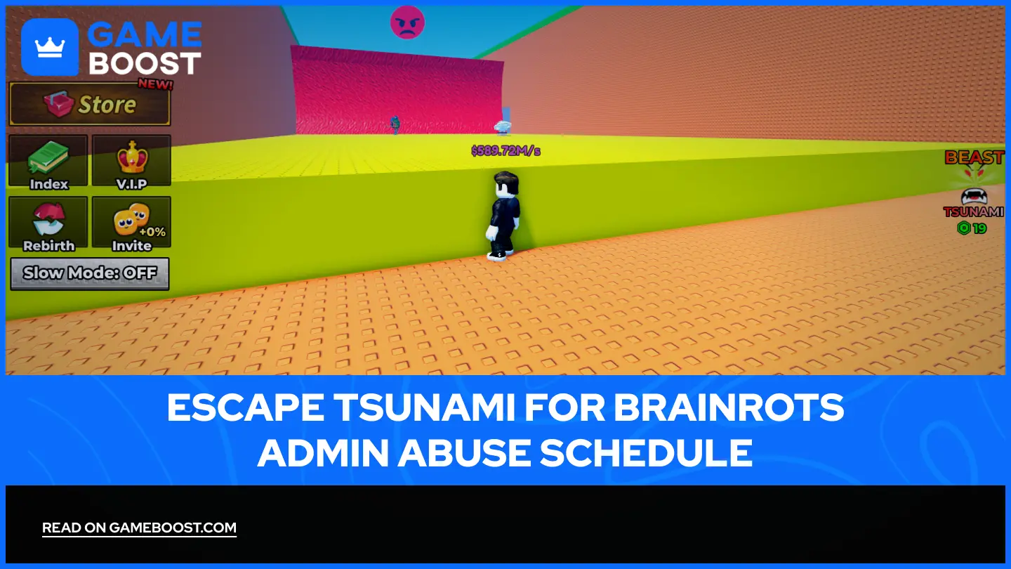 Escape Tsunami for Brainrots Admin Abuse Schedule (2026)