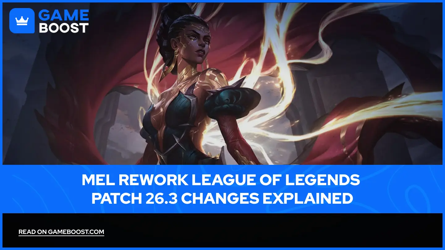 Schimbări Mel Rework League of Legends Patch 26.3 Explicate