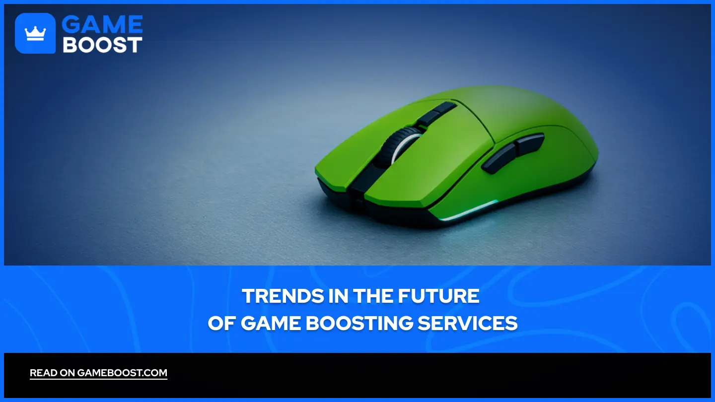 Trends in the Future of Game Boosting Services
