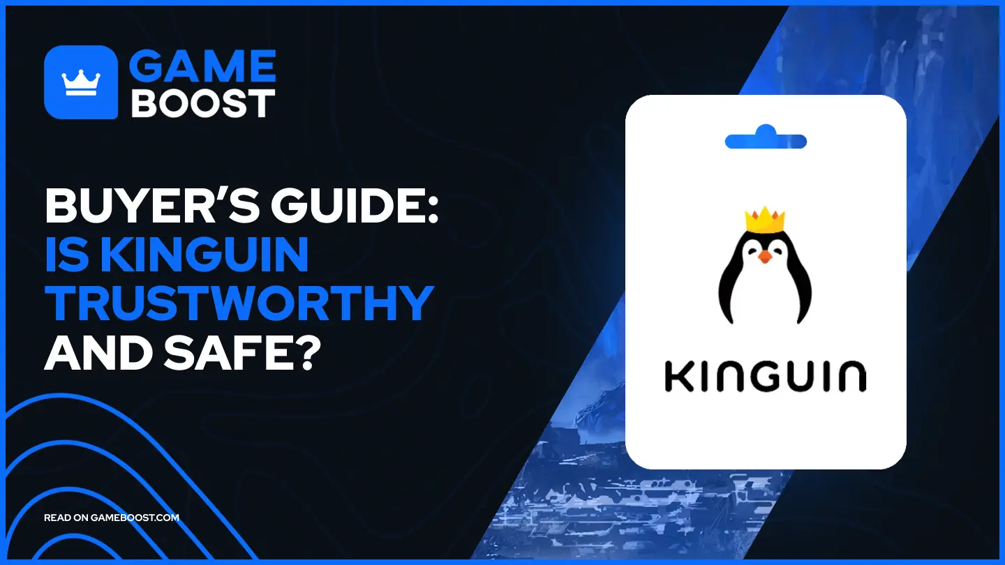 Buyer’s Guide Is Kinguin Trustworthy and Safe?