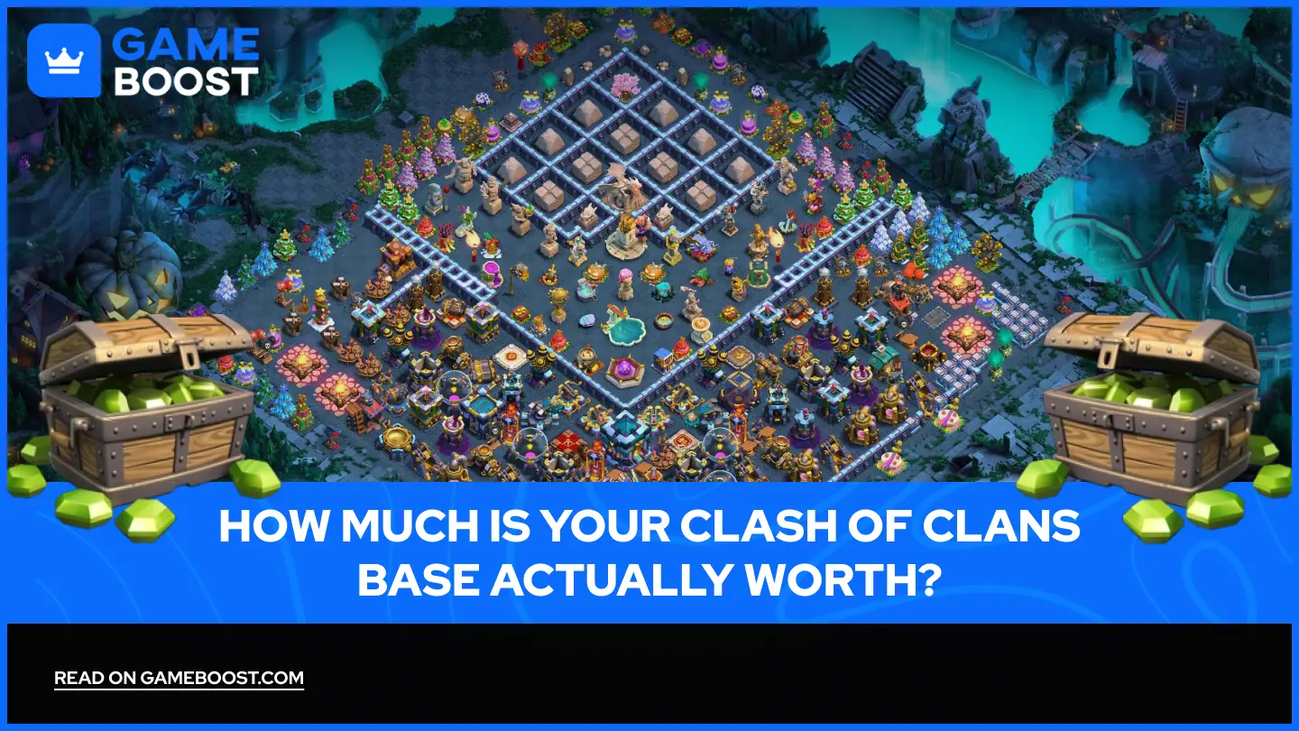 Сколько на самом деле стоит ваша база Clash of Clans?