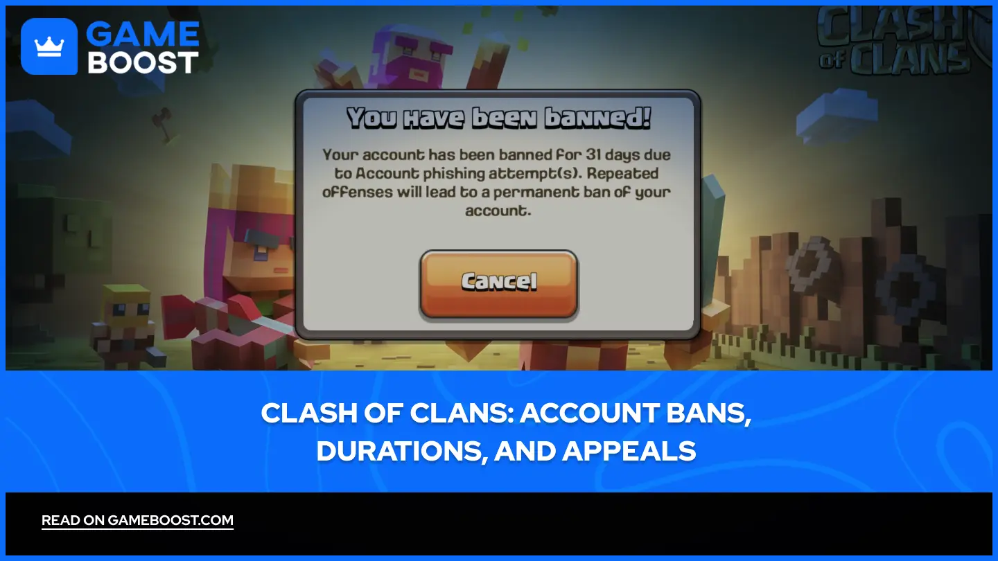 Clash of Clans: Larangan Akun, Durasi, dan Banding