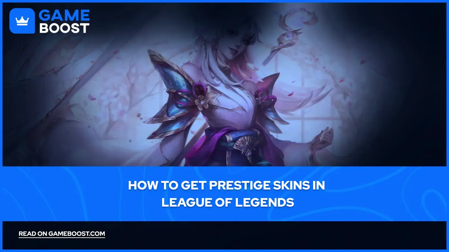 How to Get Prestige Skins in League of Legends (2026)