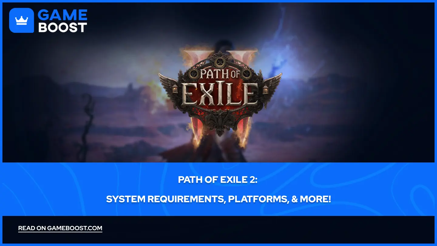Path of Exile 2: Systeemvereisten, Platforms & Meer!