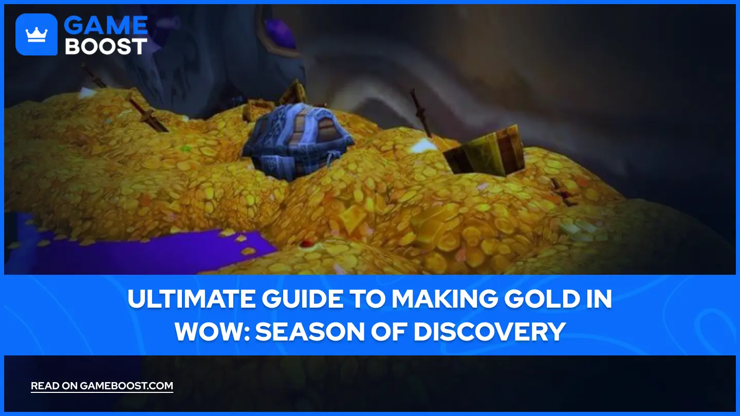 Ultimate Guide to Making Gold in WoW: Season of Discovery