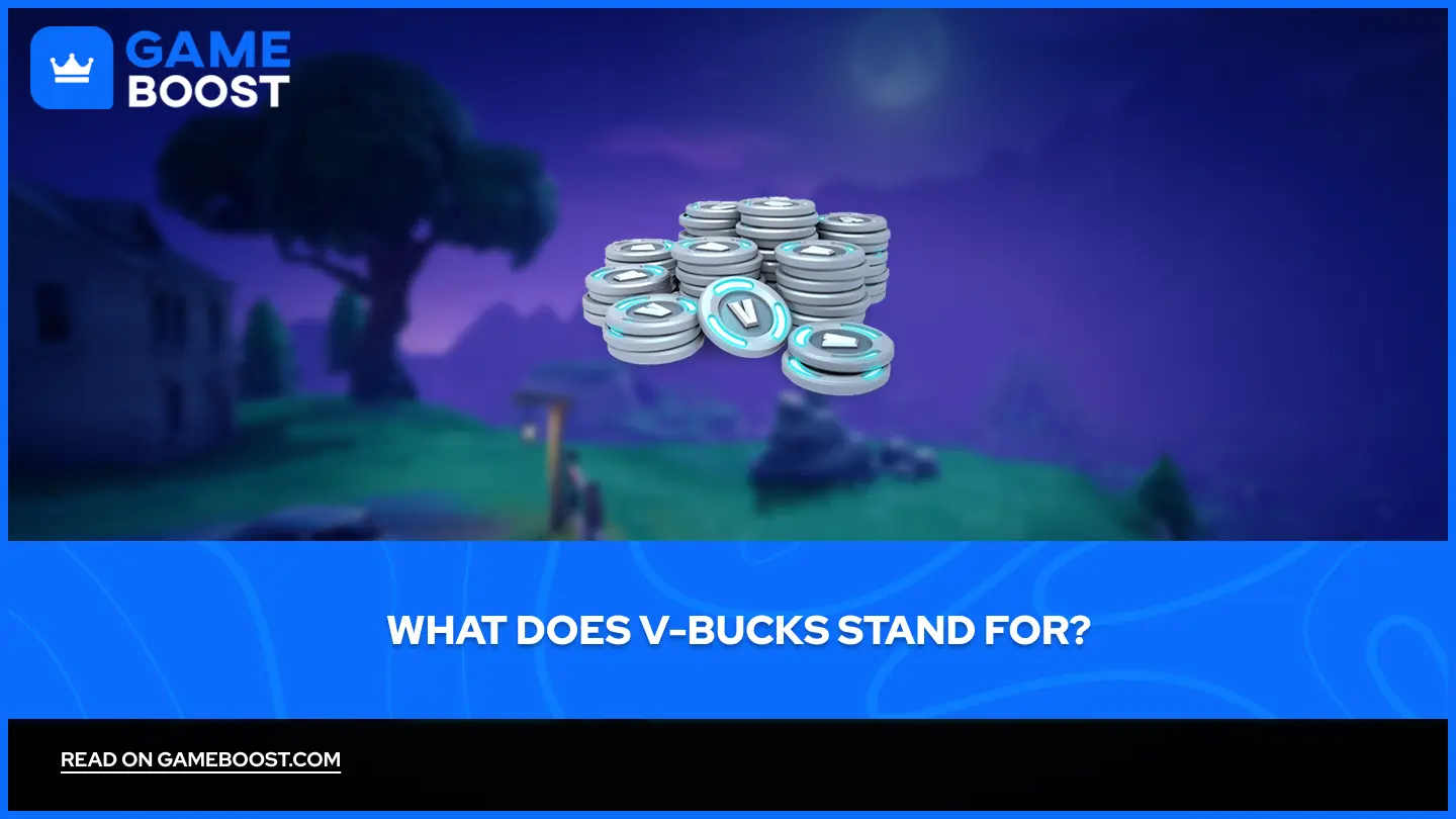 V-Bucks มีความหมายว่าอะไร?