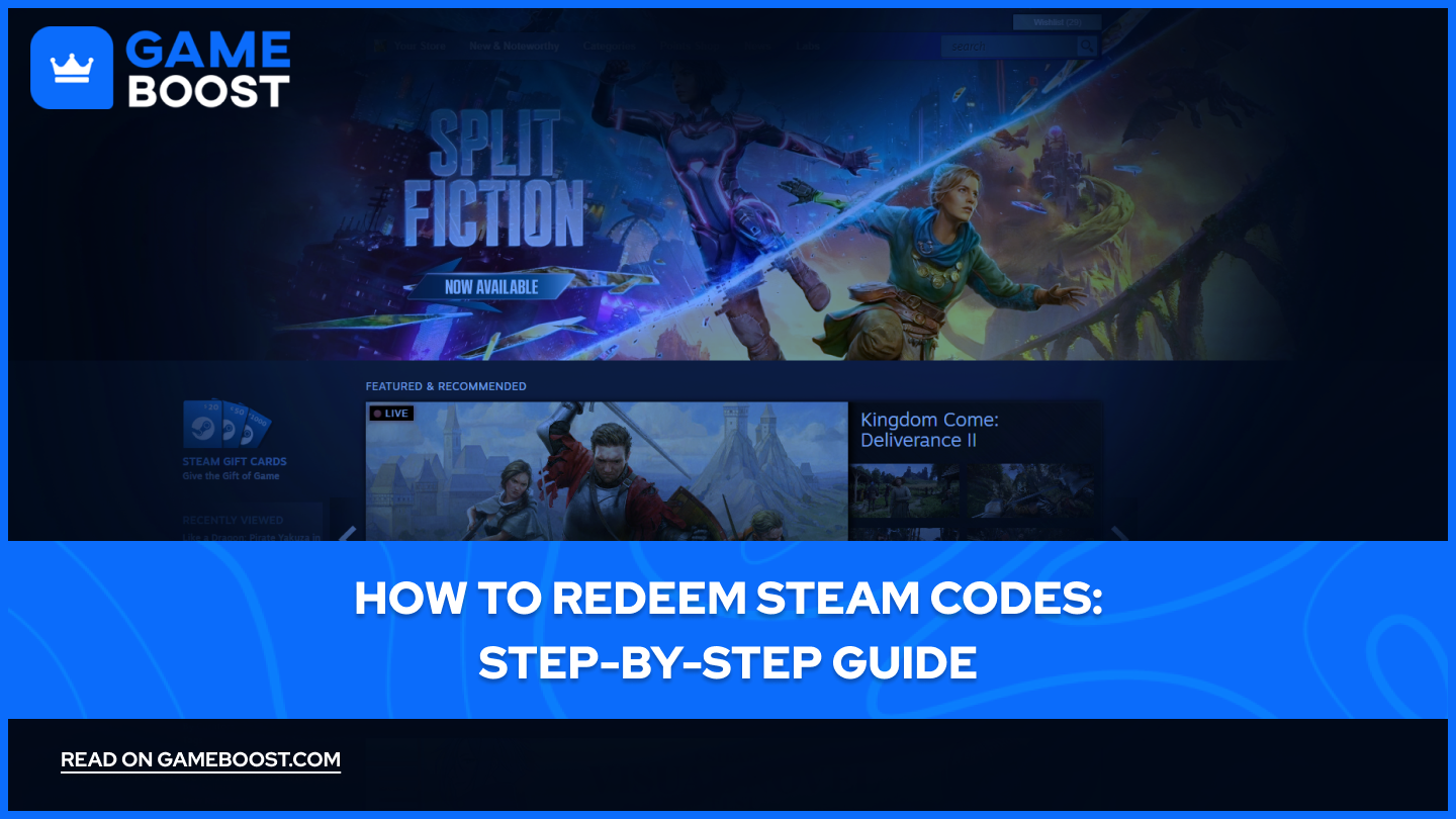 How to Redeem Steam Codes: Step-by-Step Guide