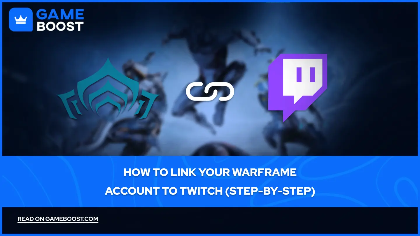 WarframeアカウントをTwitchにリンクする方法（ステップバイステップ）