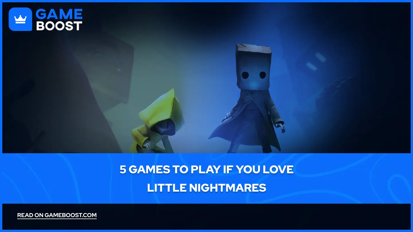5 Games to Play if You Love Little Nightmares