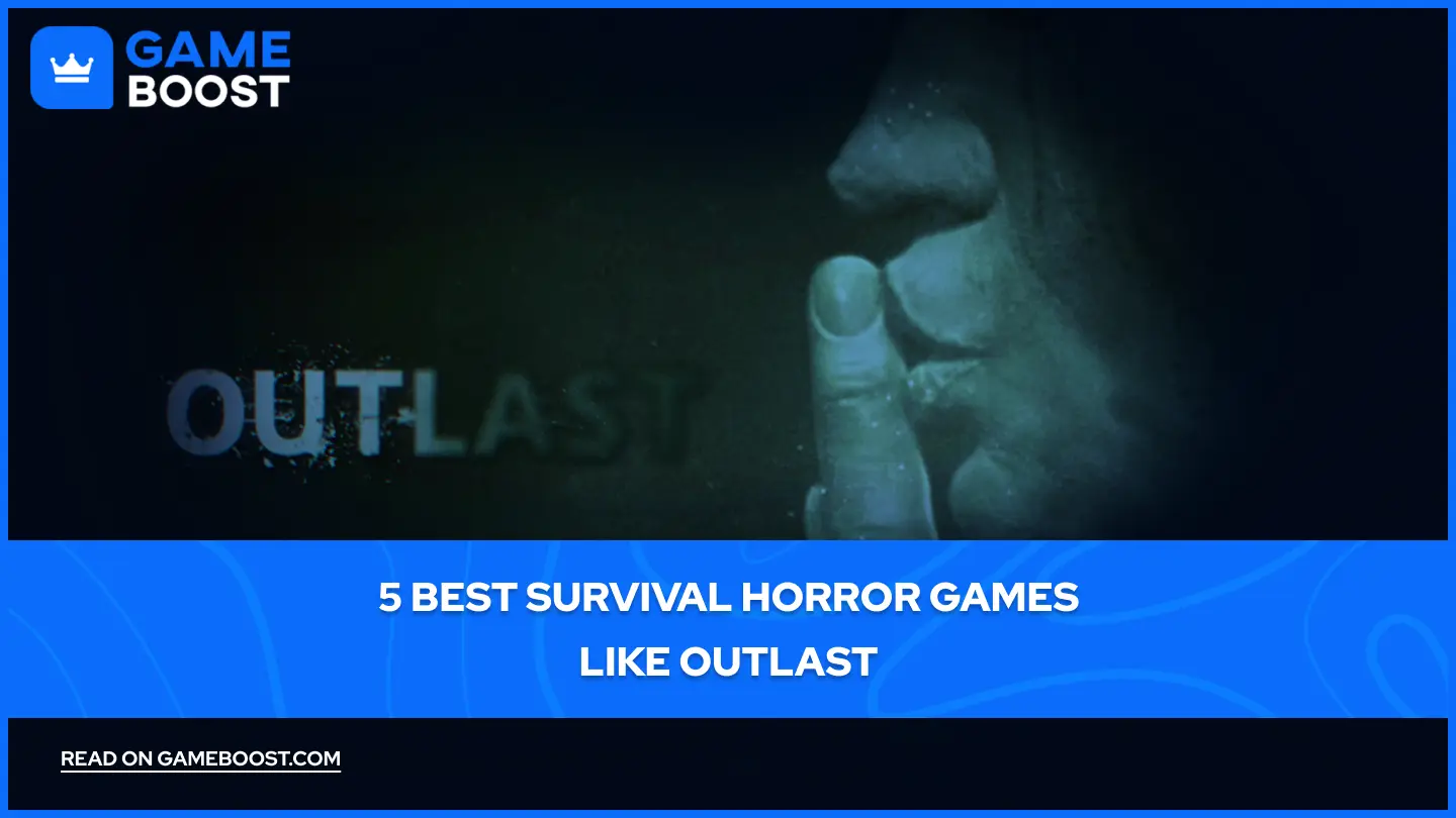 5 Best Survival Horror Games Like Outlast