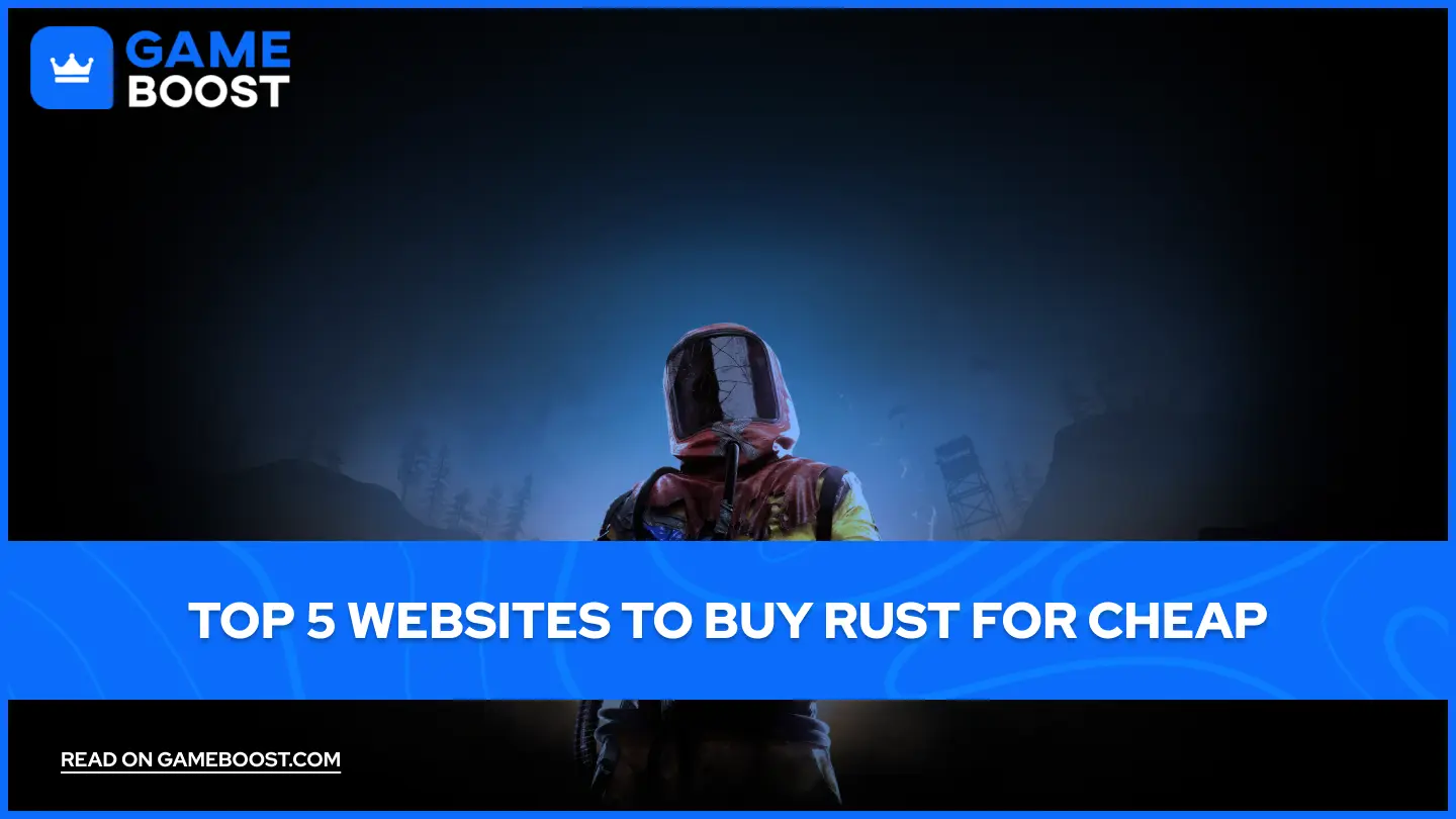 Top 5 Websites to Buy Rust for Cheap